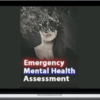 Tim Webb – Emergency Mental Health: Assessment And Treatment