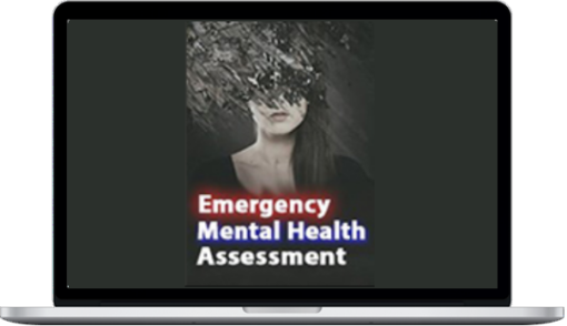 Tim Webb – Emergency Mental Health: Assessment And Treatment