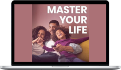 Bill Harris – Master Your Life