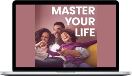 Bill Harris – Master Your Life