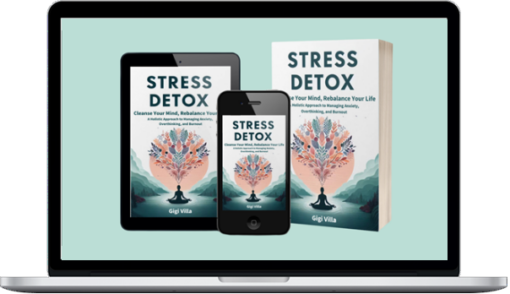 Gigi – Stress Detox: Cleanse Your Mind, Rebalance Your Life