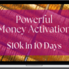 Melissa Field - Powerful Money Activation $10k in 10 Days