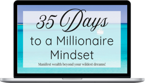 Melissa Field – 35 Days To A Millionaire Mindset