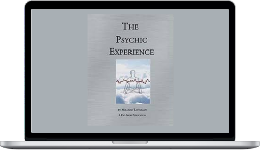 Millard Longman – Psychic Experience