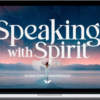 MindValley – Speaking With Spirit