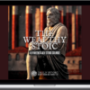 Ryan Holiday – The Wealthy Stoic: A Daily Stoic Guide To Being Rich, Free, And Happy