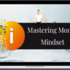 Shim Moore – Mastering Money Mindset