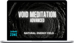 Spirituality Zone – Void Meditation Advanced