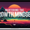 Vishen Lakhiani – Mastering The Growth Mindset