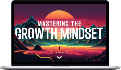 Vishen Lakhiani – Mastering The Growth Mindset