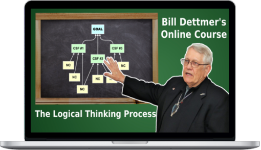 Bill Dettmer – The Logical Thinking Process Online Course