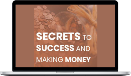 Bill Harris – The Secrets To Success And Making Money Course