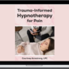 Courtney Armstrong – Trauma-Informed Hypnotherapy for Pain