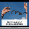 Free Yourself From Addiction