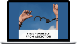 Free Yourself From Addiction