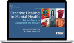 Judith Rubin & Eleanor Irwin – Creative Healing In Mental Health