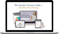 Julia Kristina – The Sensitive Person's Guide to Handling Big Feelings