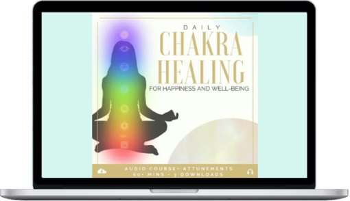 Kari Sammels – Daily Chakra Healing For Happiness And Well-Being