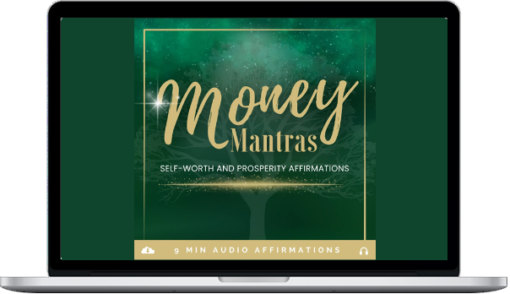 Kari Sammels – Money Mantras Self-Worth And Prosperity Affirmations