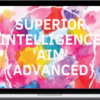 Spirituality Zone – Aim Protocol – Unlock Superior Intelligence 1008x (Advanced)