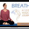 Stephanie Rix – Breathe - A 12 Day Yoga Journey