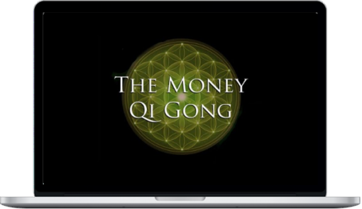 Tony Balistreri – The Money Qigong