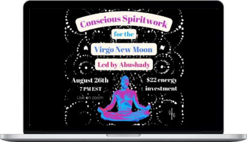 Abushady – Conscious Spiritwork For The Virgo New Moon