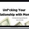 Michael Neill – Unf*cking Your Relationship with Money