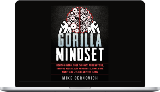 Mike Cernovich – Gorilla Mindset