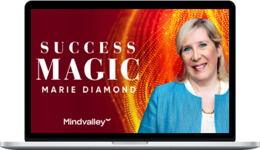 MindValley – Marie Diamond – Success Magic