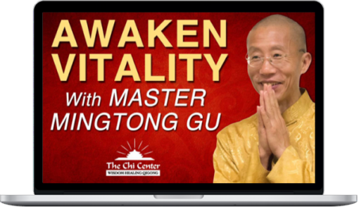 Mingtong Gu – Awaken Vitality Method Level 1