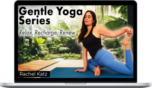 Rachel Katz – Gentle Yoga Series Beginners Routine