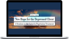 Richard Simon, David Burns & Michael Yapko – New Hope For The Depressed Client