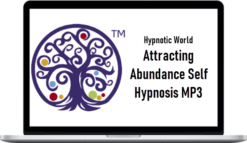 Hypnotic World – Attracting Abundance Self Hypnosis MP3