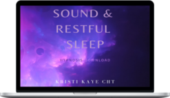 Kristi Kaye – Sound and Restful Sleep – Hypnosis Download