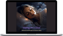 Leigh Spusta – Sleeping On A Cloud Selected SoundScapes To Enhance Sleep